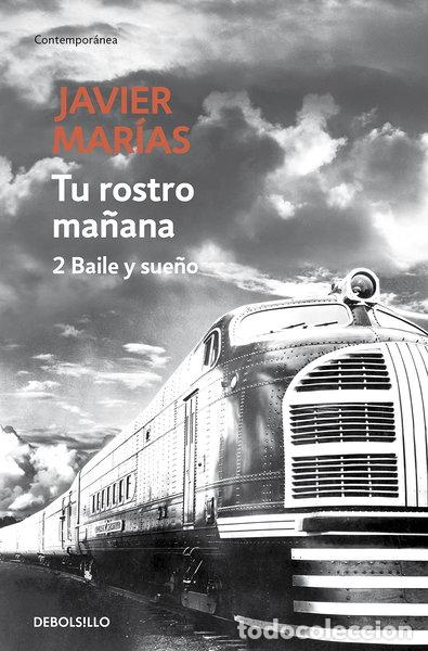 Libros: Tu rostro ma&ntilde;ana. 2 Baile y sue&ntilde;o- 9788483465707