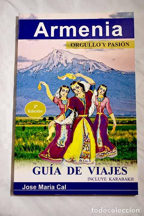 Libros: Armenia : gu&iacute;a de viajes.- Cal Carvajal, Jos&eacute; Mar&iacute;a