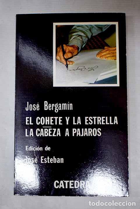 Libros: El cohete y la estrella.- Bergam&iacute;n, Jos&eacute;