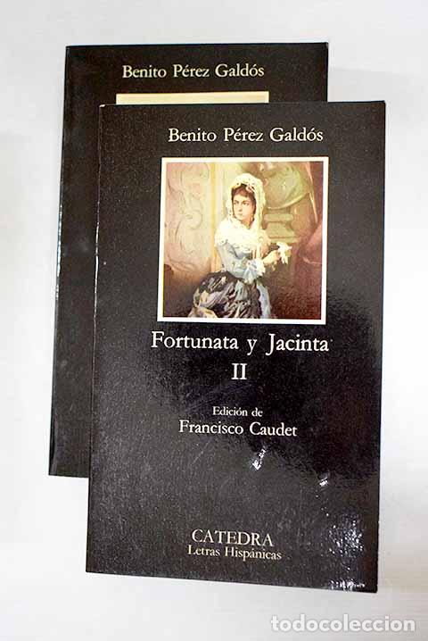 Libros: Fortunata y Jacinta: dos historias de casadas.- P&eacute;rez Gald&oacute;s, Benito