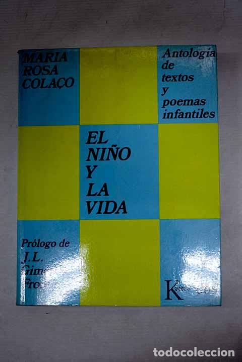 Libros: El ni&ntilde;o y la vida: antolog&iacute;a de textos y poemas infantiles