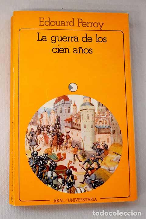 Libri di seconda mano: La Guerra de los 100 a&ntilde;os.- Perroy, Edouard