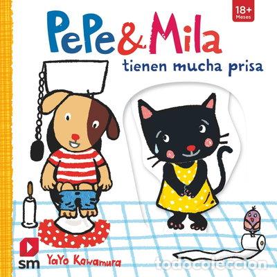 Libri di seconda mano: Pepe y Mila tienen mucha prisa- 9788467574692