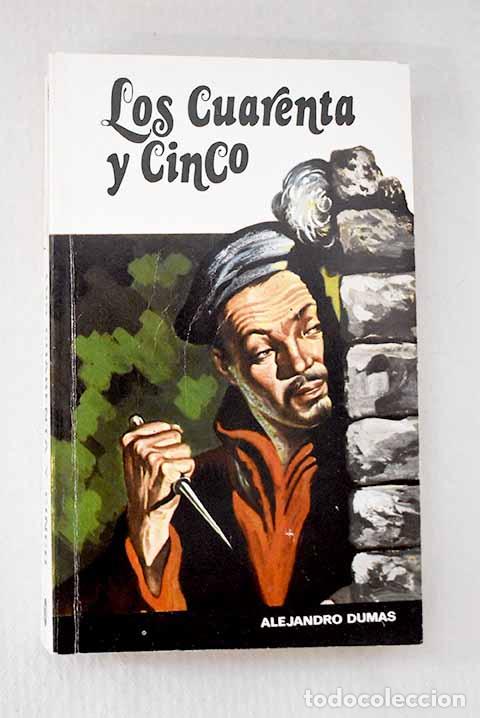 Libros: Los cuarenta y cinco.- Dumas, Alejandro - Foto 1