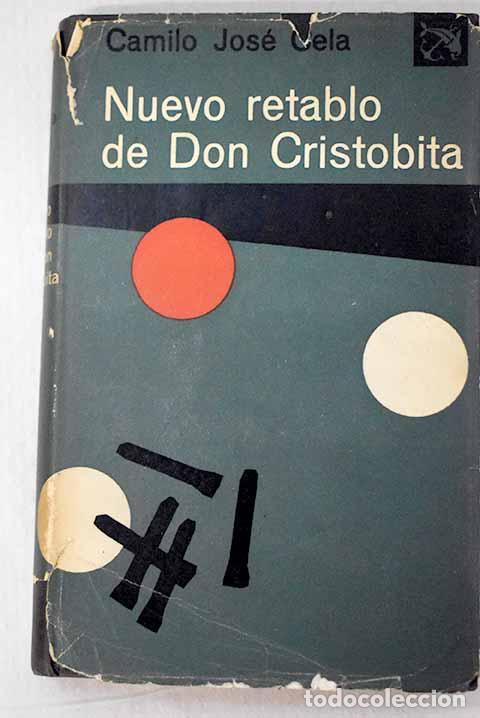 Libros: Nuevo retablo de Don Cristobita: Invenciones, figuraciones y alucinaciones.- Cela, Camilo Jos&eacute;