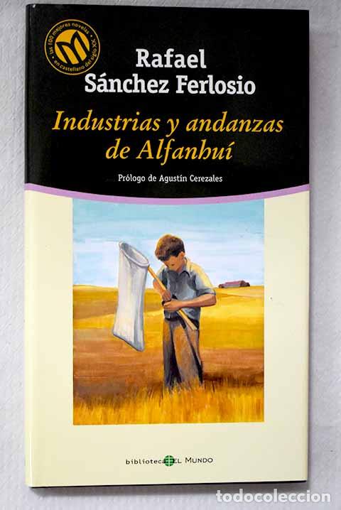 Libros: Industrias y andanzas de Alfanhu&iacute;.- S&aacute;nchez Ferlosio, Rafael