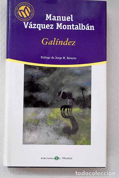 Libros: Gal&iacute;ndez: V&aacute;zquez Montalb&aacute;n, Manuel.- V&aacute;zquez Montalb&aacute;n, Manuel
