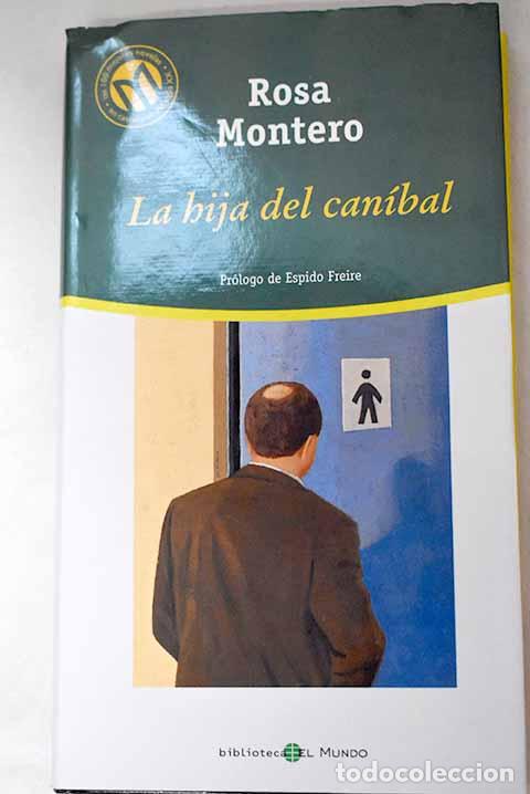 Libros: La hija del can&iacute;bal: Montero, Rosa.- Montero, Rosa