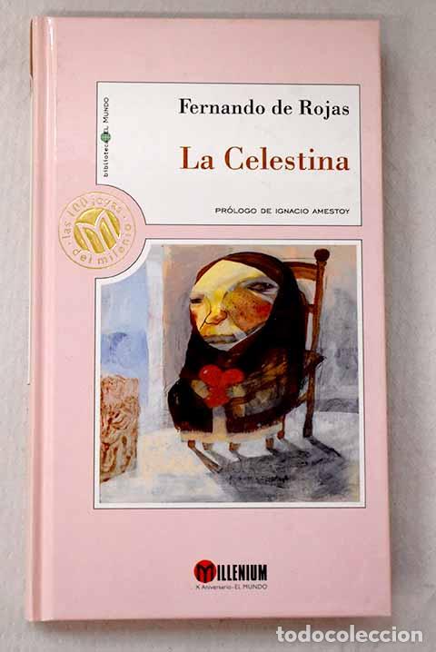 Libros: La Celestina: Rojas, Fernando de.- Rojas, Fernando de
