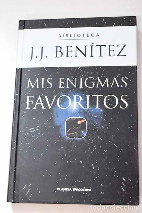 Libros: Mis enigmas favoritos.- Ben&iacute;tez, J. J.