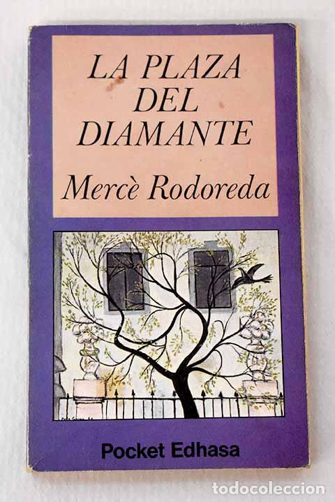 Libros: La Plaza del Diamante.- Rodoreda, Merce - Foto 1
