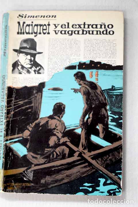 Libros: Maigret y el extra&ntilde;o vagabundo.- Simenon, Georges - Foto 1