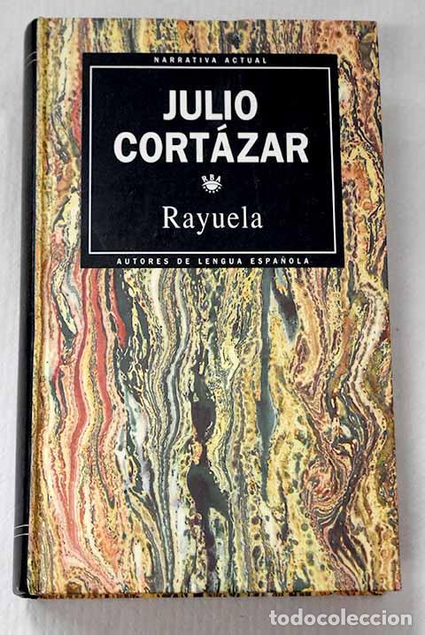 Livres: Rayuela: Cort&aacute;zar, Julio.- Cort&aacute;zar, Julio