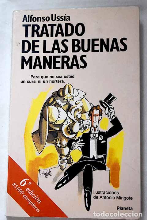 Livres: Tratado de las buenas maneras.- Uss&iacute;a, Alfonso
