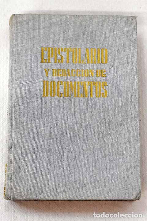 Livres: Epistolario y redacci&oacute;n de documentos.- Armenteras, Antonio de