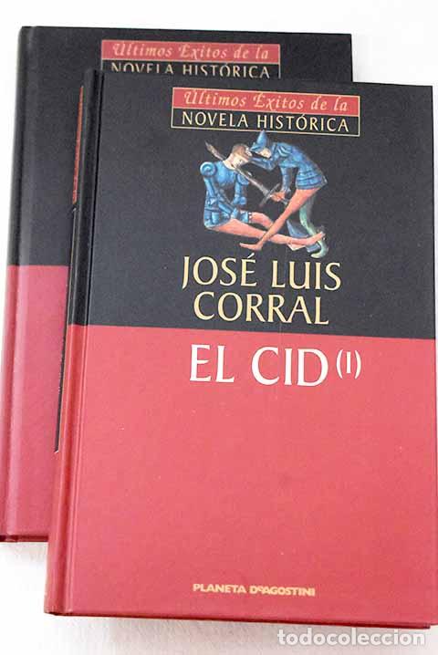 Livres: El Cid: Corral Lafuente, Jos&eacute; Luis.- Corral Lafuente, Jos&eacute; Luis