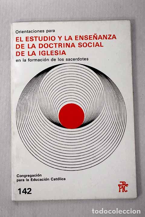books: Orientaciones para el estudio y la ense&ntilde;anza de la doctrina social de la Iglesia en la ...