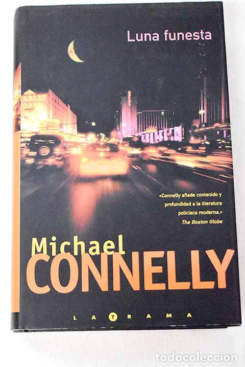 books: Luna funesta: Connelly, Michael.- Connelly, Michael