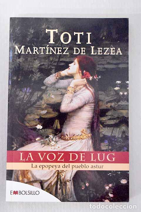 books: La voz de Lug: la epopeya del pueblo astur.- Mart&iacute;nez de Lezea, Toti