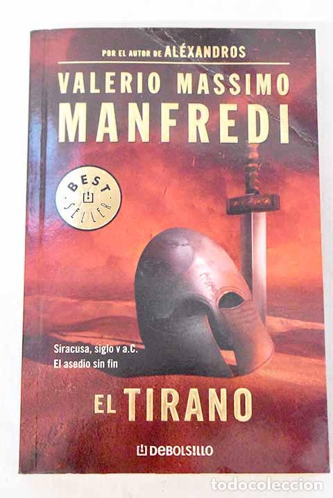 Livres: El tirano: Manfredi, Valerio Massimo.- Manfredi, Valerio Massimo