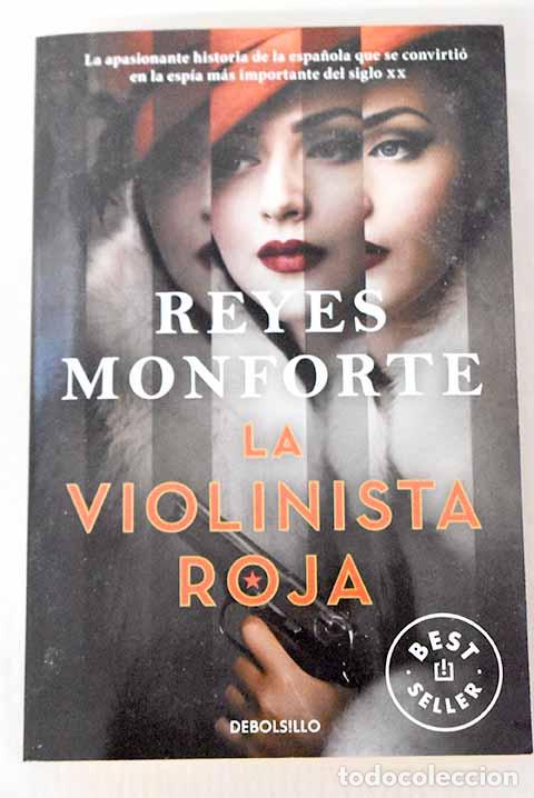 Livres: La violinista roja: Monforte, Reyes.- Monforte, Reyes