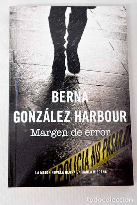 Livres: Margen de error: Gonz&aacute;lez Harbour, Berna.- Gonz&aacute;lez Harbour, Berna