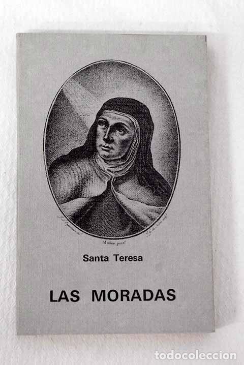 Libros: Las moradas: Jes&uacute;s, Santa Teresa de.- Jes&uacute;s, Santa Teresa de