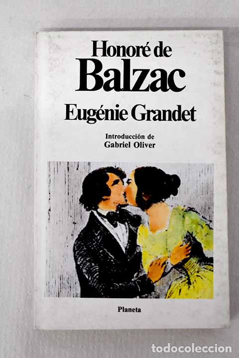 Libros: Eugenie Grandet: Balzac, Honor&eacute; de.- Balzac, Honor&eacute; de