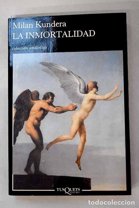 Libros: La inmortalidad: Kundera, Milan.- Kundera, Milan - Foto 1