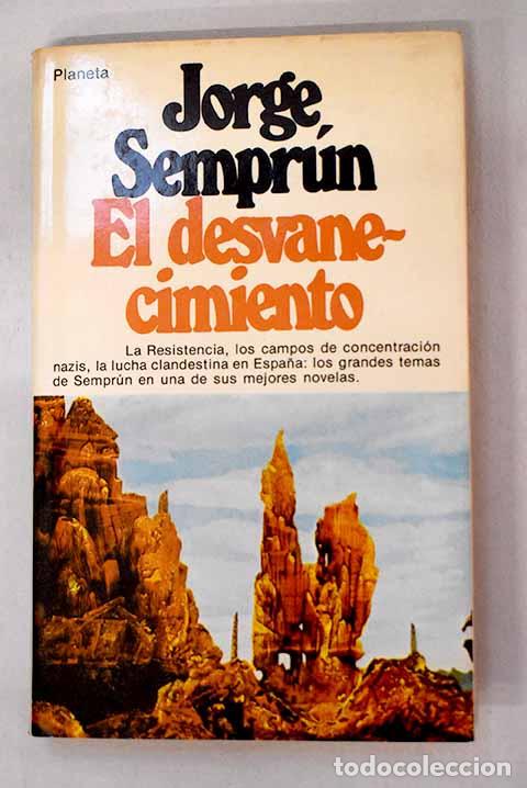 Libros: El desvanecimiento: Sempr&uacute;n, Jorge.- Sempr&uacute;n, Jorge