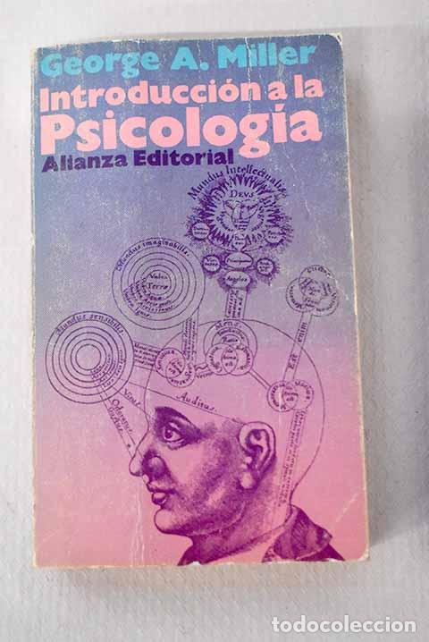 Libros: Introducci&oacute;n a la psicolog&iacute;a.- Miller, George A. - Foto 1