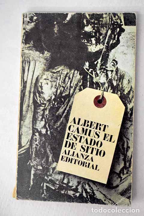 Libros: El estado de sitio: espect&aacute;culo en tres partes.- Camus, Albert