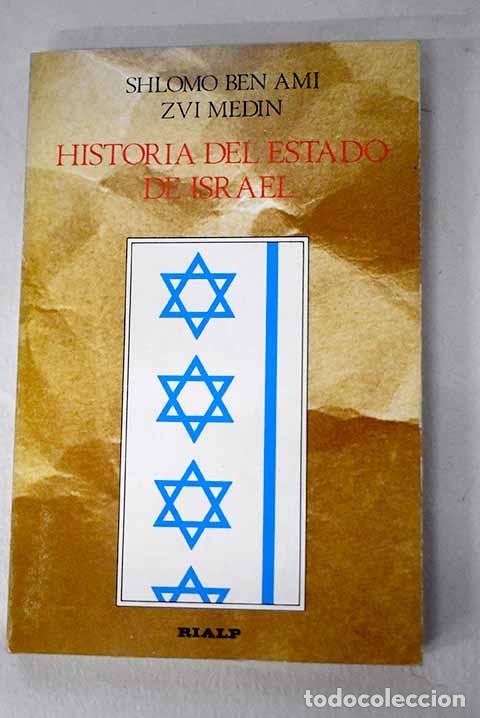 Libros: Historia del estado de Israel: (g&eacute;nesis, problemas y realizaciones).- Ben-Ami, Shlomo