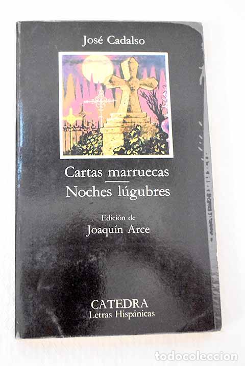 Libros: Cartas marruecas; Noches l&uacute;gubres.- Cadalso, Jos&eacute;
