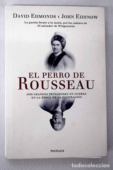 Libros: El perro de Rousseau: el relato de la guerra entre dos grandes pensadores de la &eacute;poca de la ...