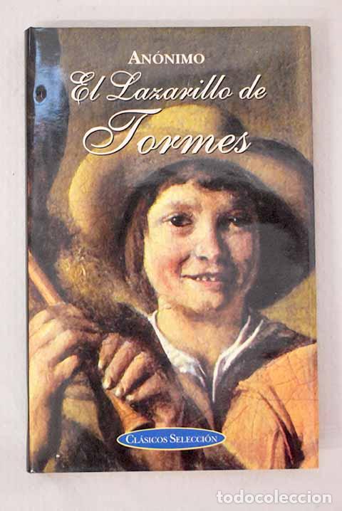 Libros: La vida de Lazarillo de Tormes y de sus fortunas y adversidades