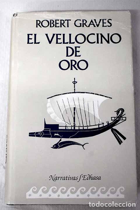 Libros: El vellocino de oro: Graves, Robert.- Graves, Robert - Foto 1