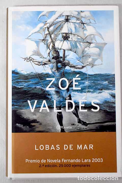 Libros: Lobas de mar: Vald&eacute;s, Zo&eacute;.- Vald&eacute;s, Zo&eacute;