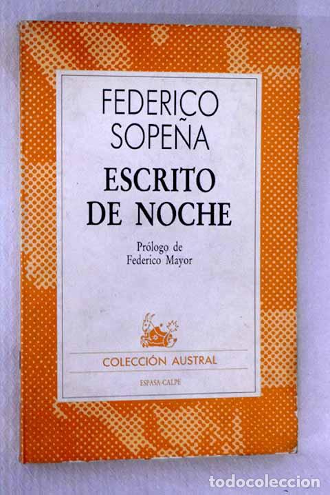 Libros: Escrito de noche: Sope&ntilde;a Ib&aacute;&ntilde;ez, Federico.- Sope&ntilde;a Ib&aacute;&ntilde;ez, Federico