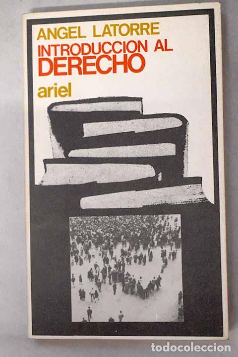 Libros: Introducci&oacute;n al derecho.- Latorre, &Aacute;ngel - Foto 1