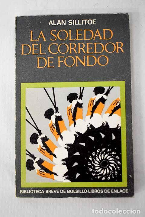 Libros: La soledad del corredor de fondo.- Sillitoe, Alan