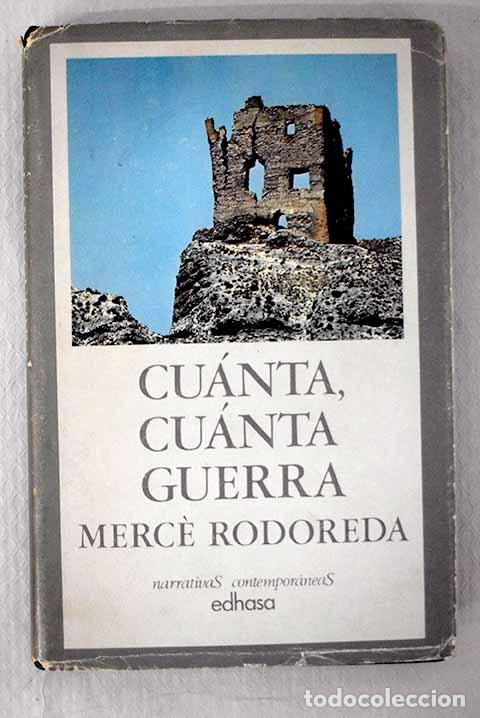 Libros: Cu&aacute;nta, cu&aacute;nta guerra.- Rodoreda, Merce