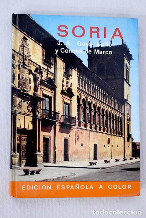 Libros: Soria: Gaya Nu&ntilde;o, Juan Antonio.- Gaya Nu&ntilde;o, Juan Antonio