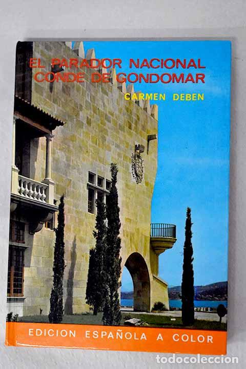Libros: El parador nacional Conde de Gondomar .- Deb&eacute;n, Carmen