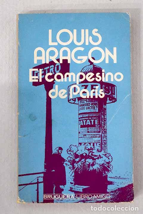 Libros: El campesino de Par&iacute;s.- Aragon, Louis
