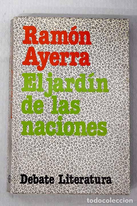 Libros: El jard&iacute;n de las naciones.- Ayerra, Ram&oacute;n - Foto 1