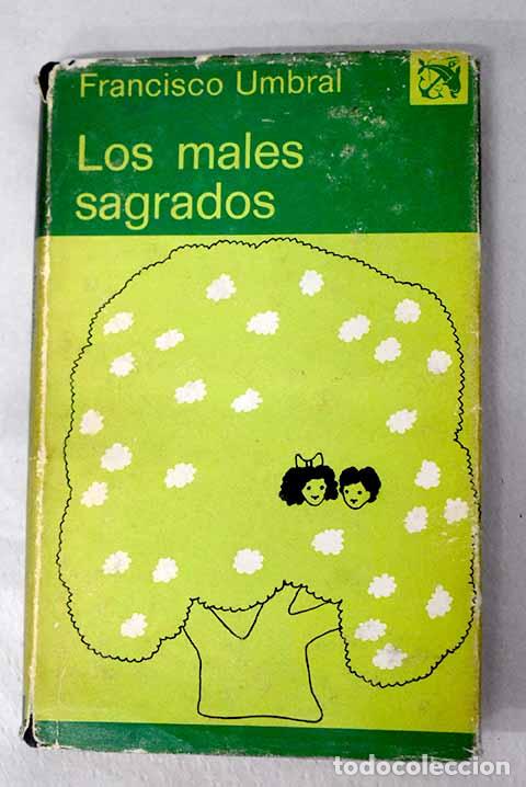Libros: Los males sagrados: Umbral, Francisco.- Umbral, Francisco