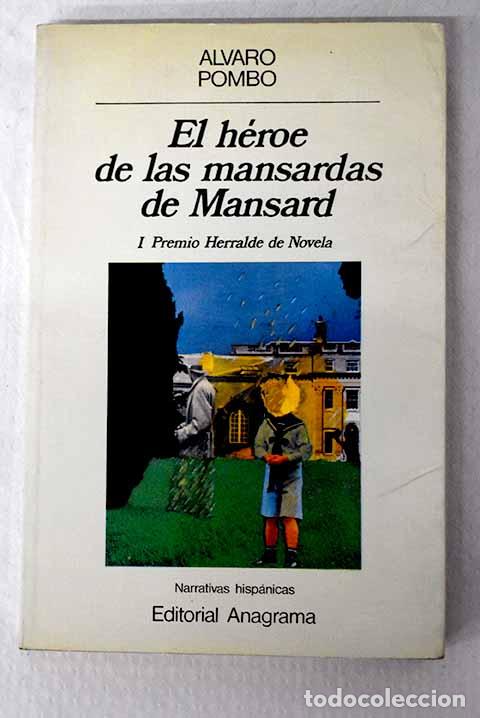 Libros: El h&eacute;roe de las mansardas de Mansard.- Pombo, &Aacute;lvaro - Foto 1