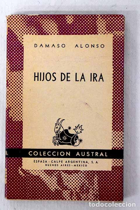 Libros: Hijos de la ira: diario &iacute;ntimo.- Alonso, D&aacute;maso