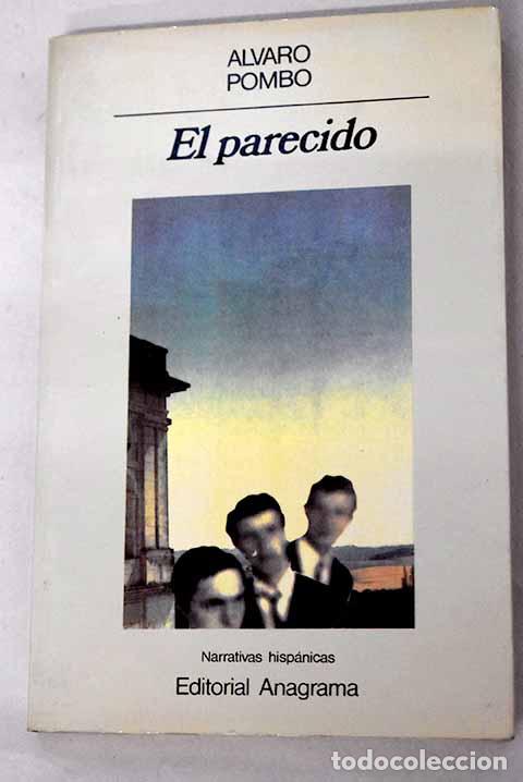 Libros: El parecido: Pombo, &Aacute;lvaro.- Pombo, &Aacute;lvaro